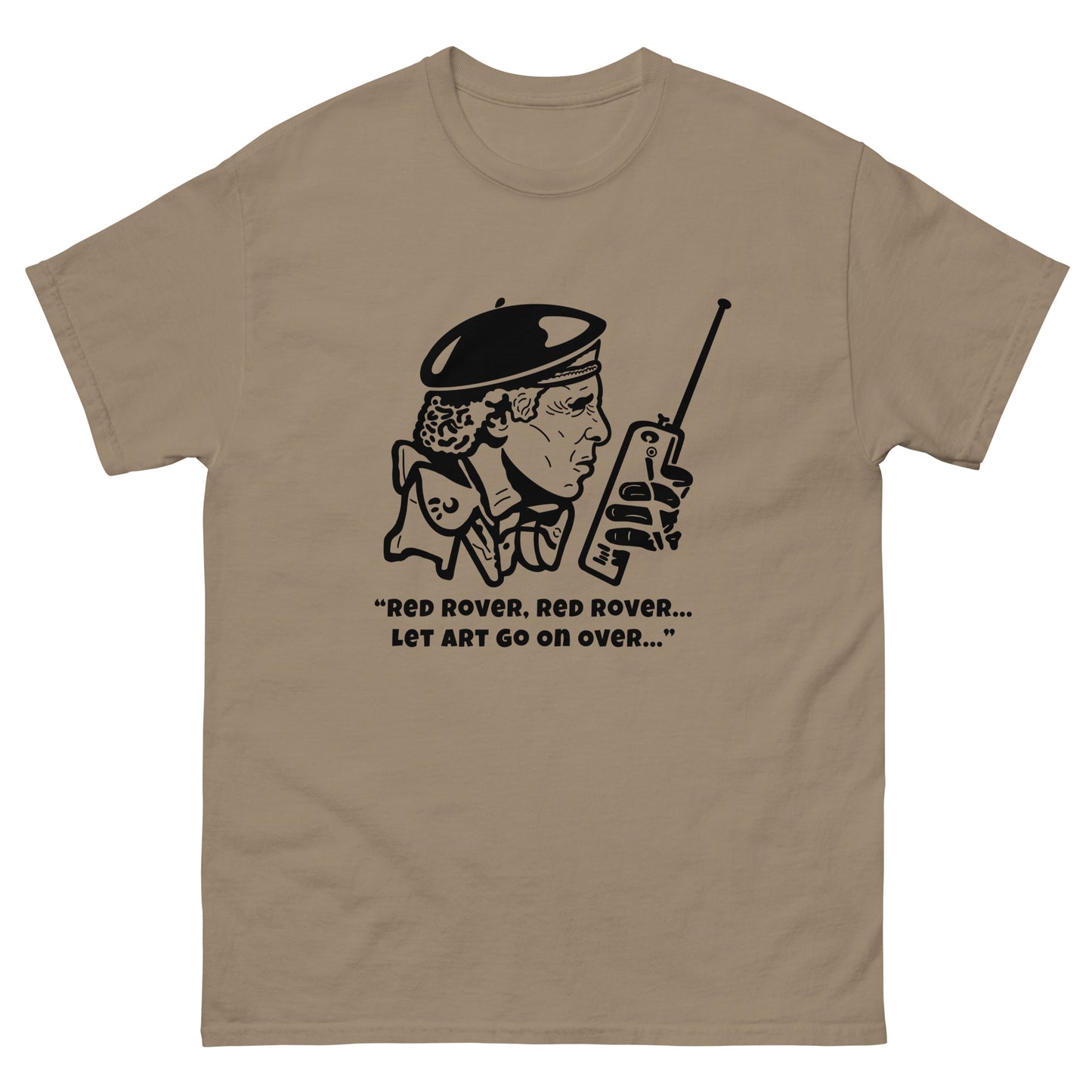 Men's Classic Tee - The Burbs "Red rover, red rover, let Art go on over"
