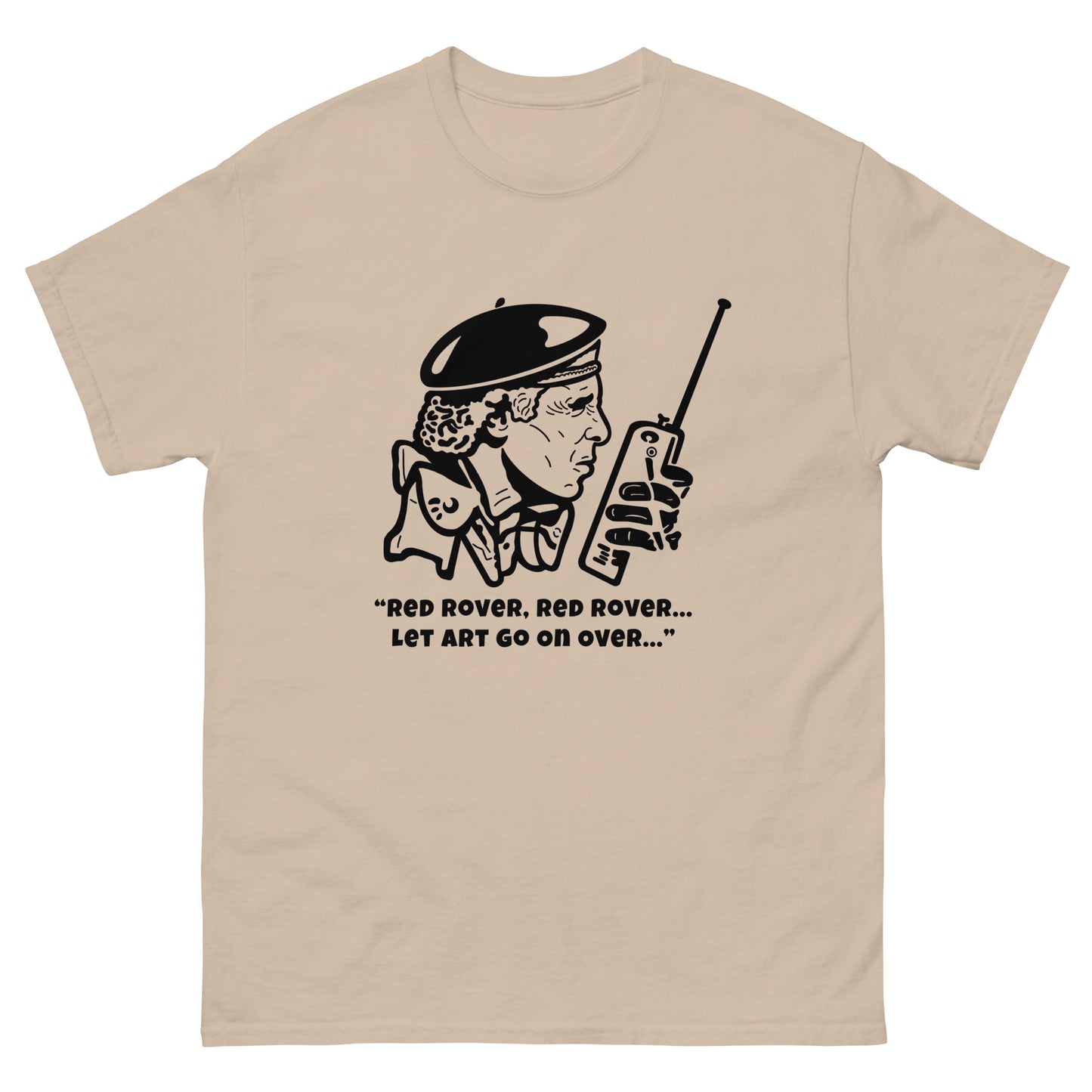 Men's Classic Tee - The Burbs "Red rover, red rover, let Art go on over"